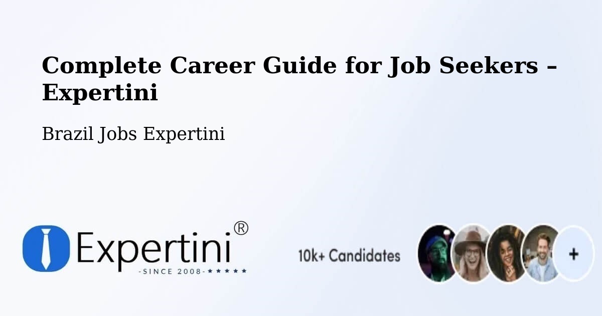 Career Guide for Job Seekers – São Luís - São Luís, Brazil Jobs Expertini