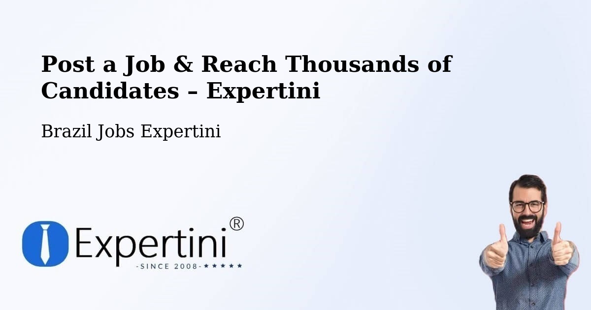 Post a Job in São Luís – Hire the Right Talent - São Luís, Brazil Jobs Expertini