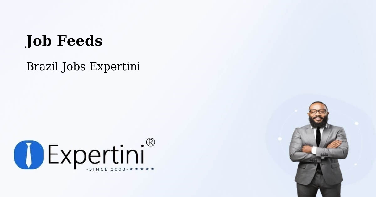 Job Listings Feed – São Luís - Brazil Jobs Expertini