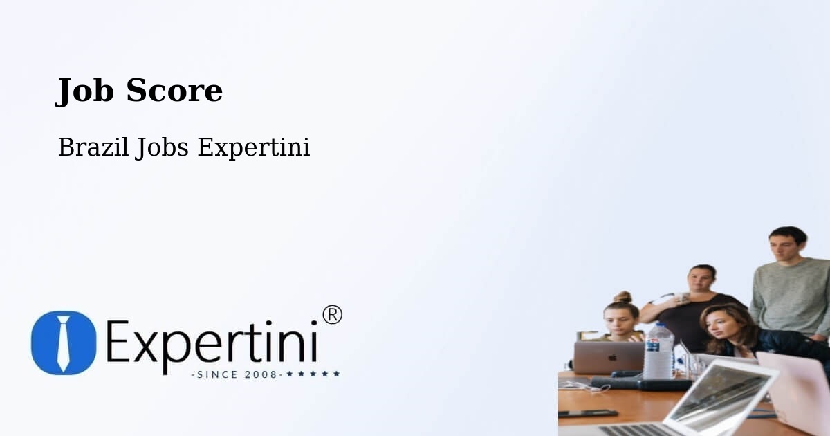 Job Score & Job Description Score Tool – São Luís - Brazil Jobs Expertini