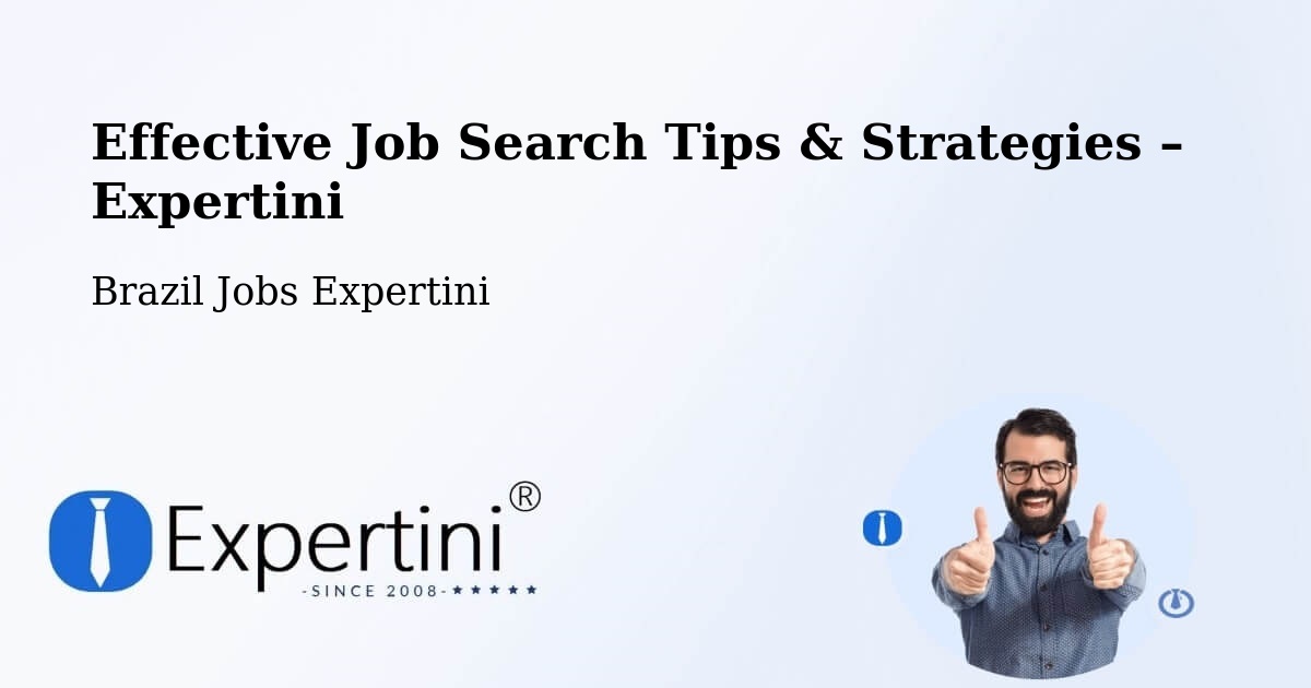 Job Search Tips & Strategies for Job Seekers – São Luís - São Luís, Brazil Jobs Expertini